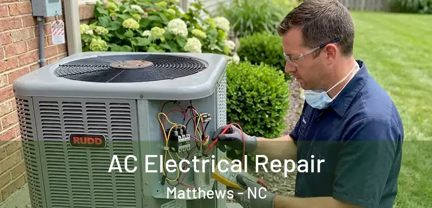  AC Electrical Repair Matthews - NC