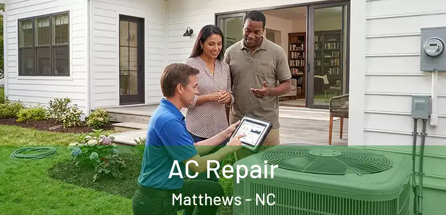 AC Repair Matthews - NC