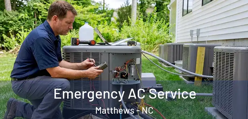 Emergency AC Service Matthews - NC
